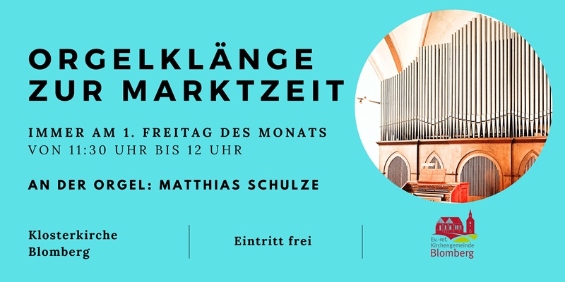 Orgelklänge zur Marktzeit