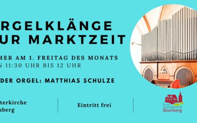 Orgelklänge zur Marktzeit