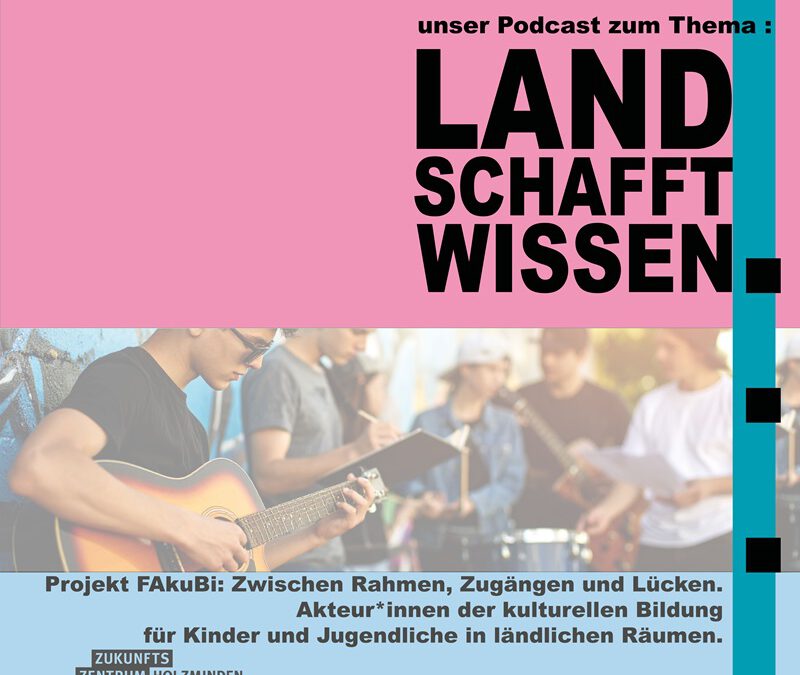 Neue Podcastfolge der Reihe „LAND.SCHAFFT.WISSEN.“ des ZZHH veröffentlicht