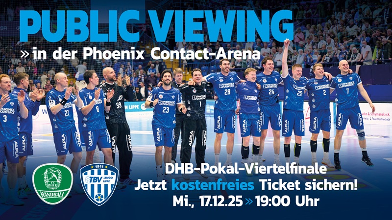 DHB-Pokal-Viertelfinale: TBV lädt zum Public Viewing in die Phoenix Contact-Arena