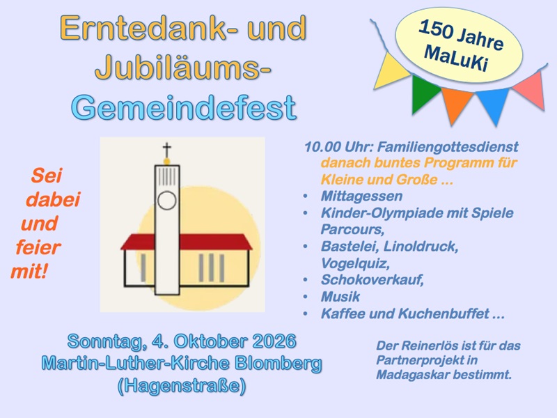 Erntedank- und Jubiläums-Gemeindefest zum 150-jährigen Bestehen der MaLuKi